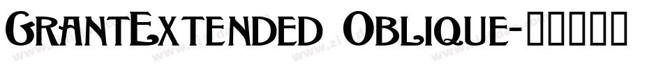GrantExtended Oblique字体转换
